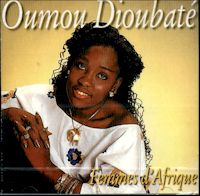 OUMOU  DIOUBATE - FEMMES D' AFRIQUE