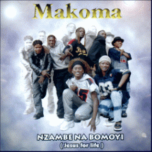 MAKOMA  Nzambe Na Bomoyi